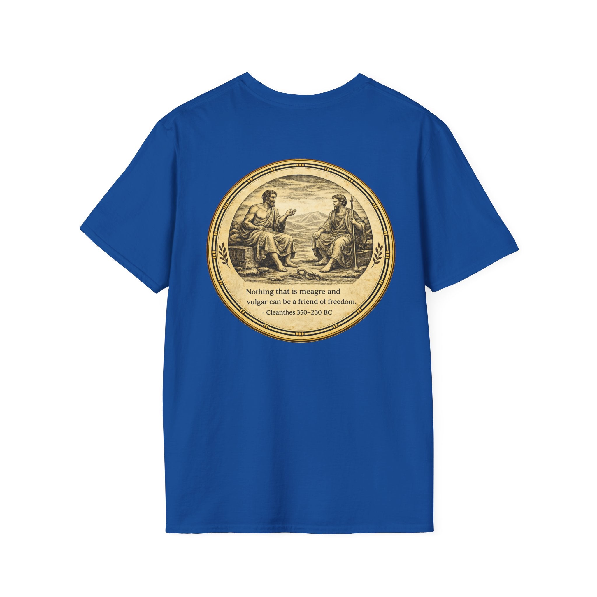 Ancient Greek Wisdom “Nothing That Is Meagre” Classical Art Shirt (Unisex- Image Printed On The Back)