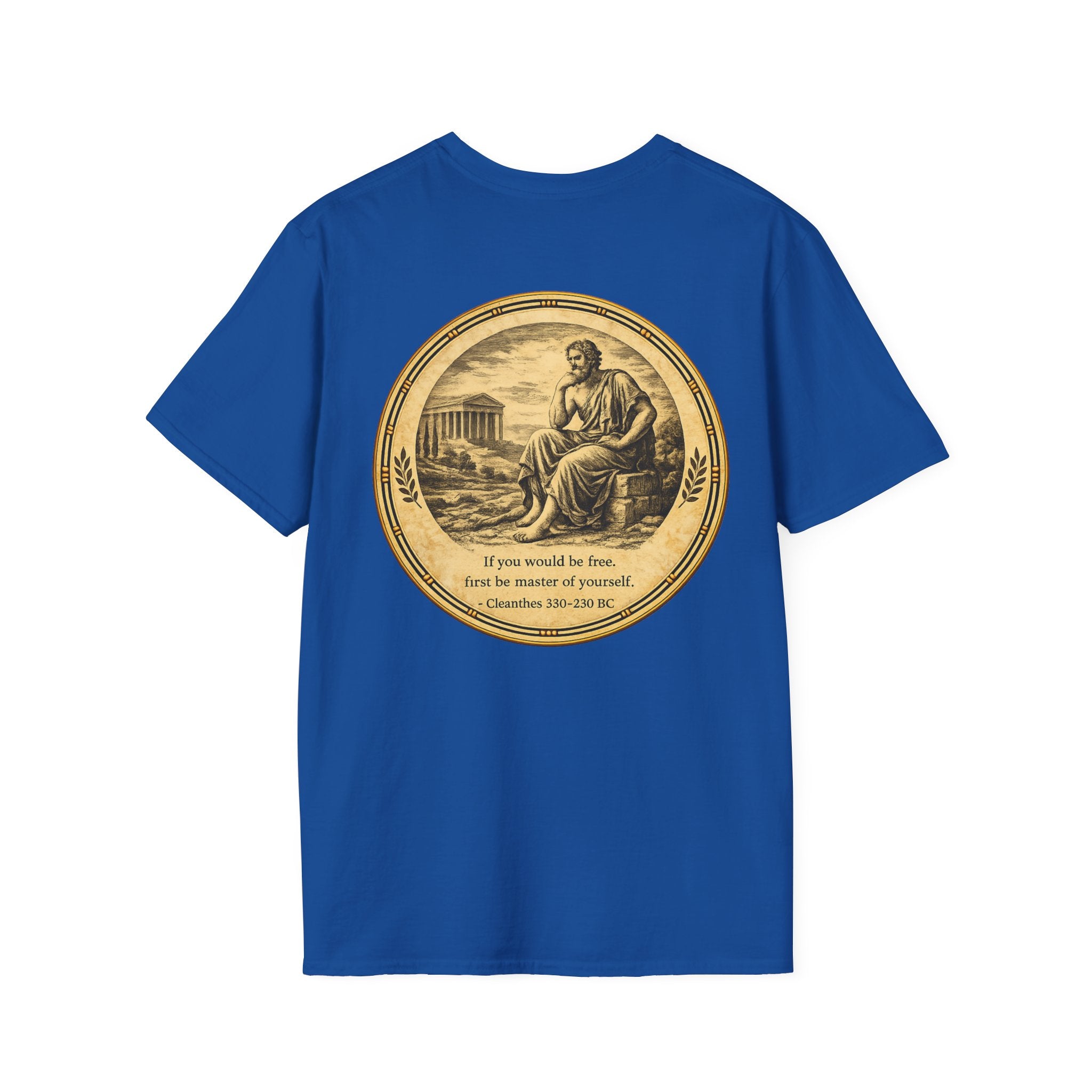 Quote "If you would be free, be master of yourself" (Cicero) (Unisex- Image Printed On The Back)