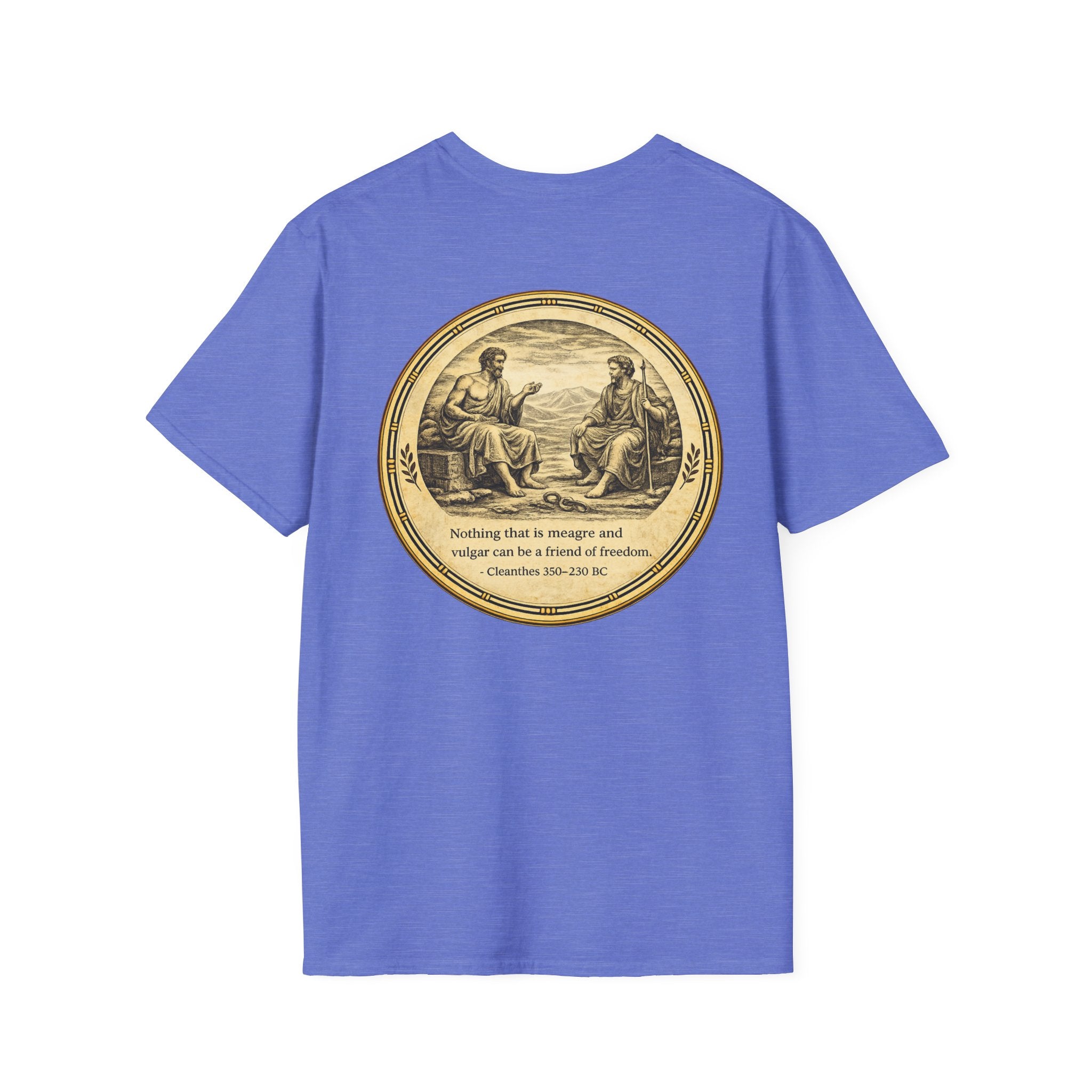 Ancient Greek Wisdom “Nothing That Is Meagre” Classical Art Shirt (Unisex- Image Printed On The Back)